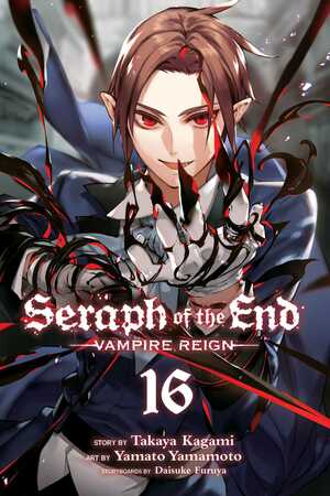 Seraph of the end - Tome 16 by Takaya Kagami