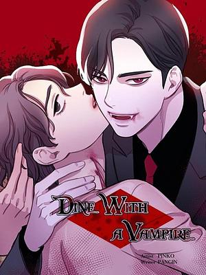 Dine With a Vampire by PANGIN