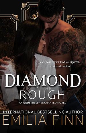 Diamond In The Rough by Emilia Finn