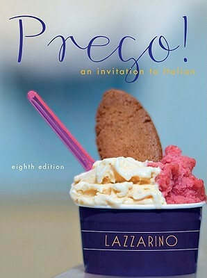 Prego!: An Invitation to Italian by Andrea Dini, Graziana Lazzarino, Maria Cristina Peccianti