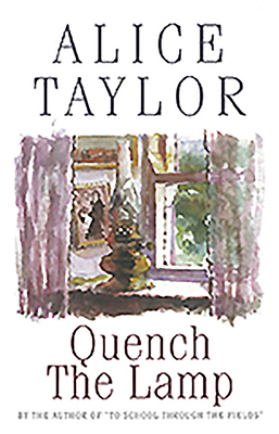 Quench The Lamp by Alice Taylor