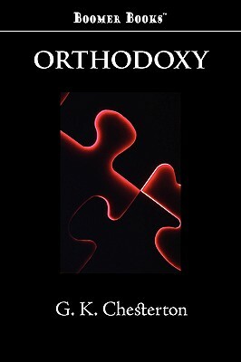 Orthodoxy by G.K. Chesterton