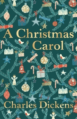 A Christmas Carol by Charles Dickens