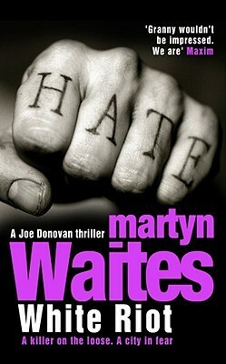 White Riot by Martyn Waites