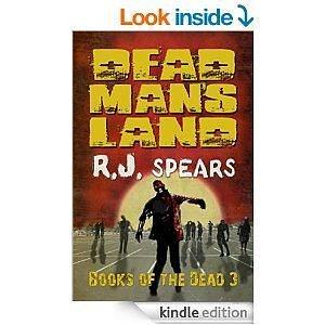 Dead Man's Land by R.J. Spears, R.J. Spears