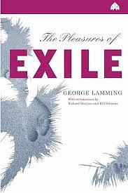 The Pleasures of Exile by George Lamming