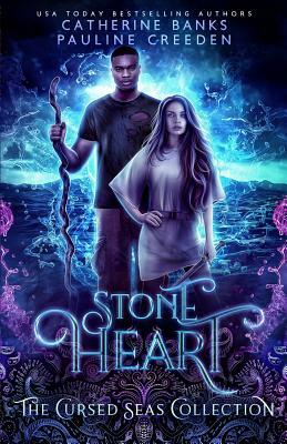 Stone Heart by Pauline Creeden, Catherine Banks