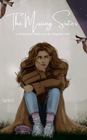 The Missing Sister  by singularittae