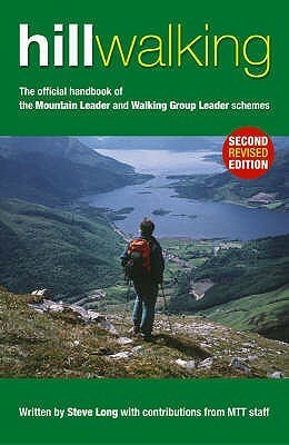 Hillwalking: The Official Handbook Of The Mountain Leader And Walking Group Leader Schemes by Steven S. Long