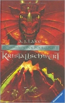 Chroniken Der Dunkelheit Bd. 2 by A.J. Lake, Wolfram Ströle