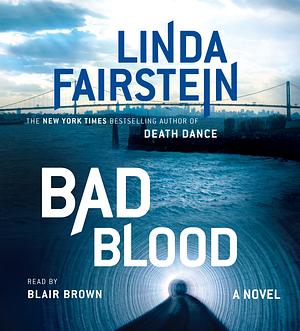 Bad Blood [Abridged] by Linda Fairstein