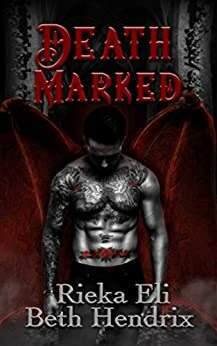 Death Marked by Beth Hendrix, Rieka Eli