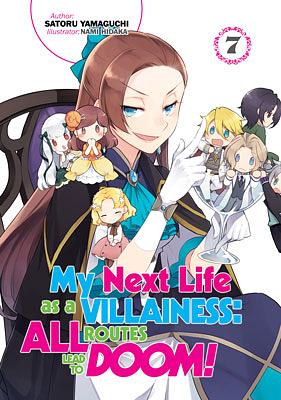 My Next Life as a Villainess: All Routes Lead to Doom! Volume 7 by Satoru Yamaguchi