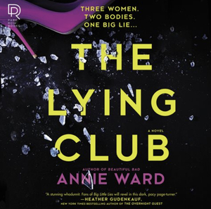 The Lying Club by Annie Ward