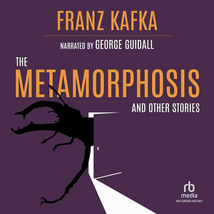 The Metamorphosis and Other Stories by Franz Kafka