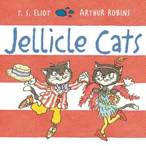 Jellicle Cats by Ts Eliot