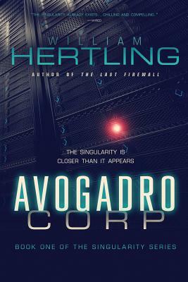 Avogadro Corp by William Hertling