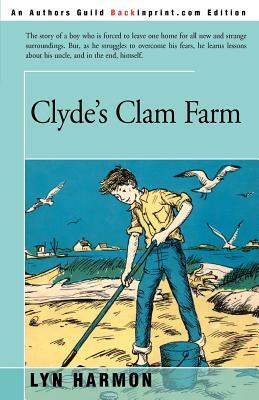 Clyde's Clam Farm by Lyn Harmon