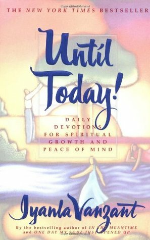 Until Today! by Iyanla Vanzant