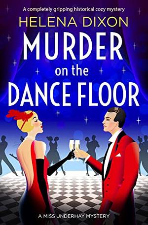 Murder on the Dance Floor by Helena Dixon