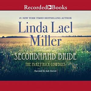 Secondhand Bride by Linda Lael Miller