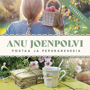 Poutaa ja perunankukkia by Anu Joenpolvi