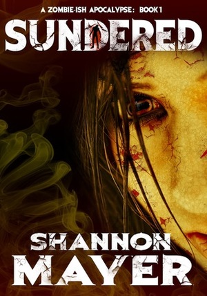 Sundered by Shannon Mayer