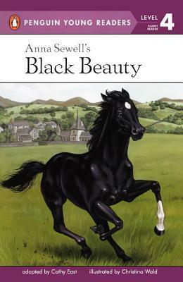 Anna Sewell's Black Beauty by Cathy East, Christina Wald
