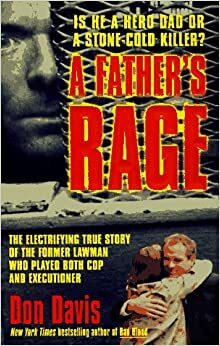A Father's Rage by Don Davis