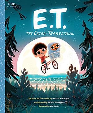 E.T. the Extra-Terrestrial by Jim Thomas, Kim Smith