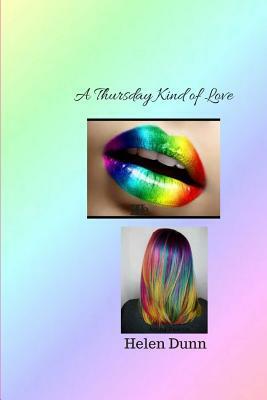 A Thursday Kind of Love by Helen Dunn