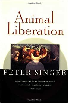 Gyvūnų išlaisvinimas by Peter Singer