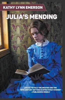 Julia's Mending by Kathy Lynn Emerson