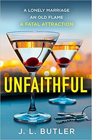 Unfaithful by J.L. Butler