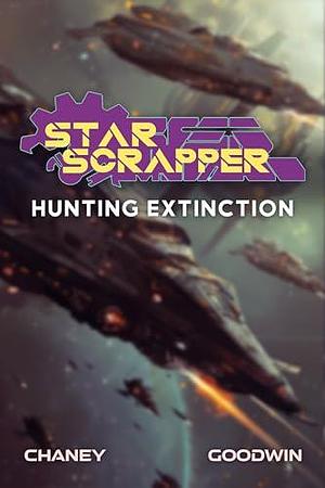 Hunting Extinction by J.N. Chaney, J.N. Chaney, Matthew A. Goodwin