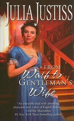 From Waif to Gentleman's Wife by Julia Justiss