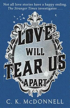 Love Will Tear Us Apart by C.K. McDonnell, Caimh McDonnell