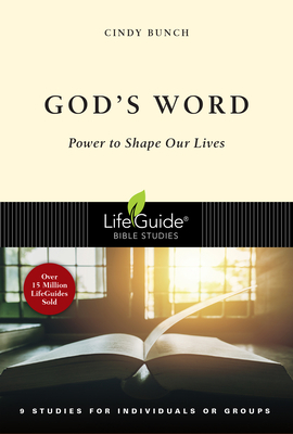 God's Word: Power to Shape Our Lives by Cindy Bunch