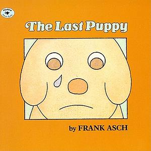 The Last Puppy by Frank Asch