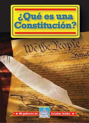 Que Es una Constitucion? = What Is a Constitution? by William David Thomas