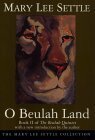 O Beulah Land by Mary Lee Settle