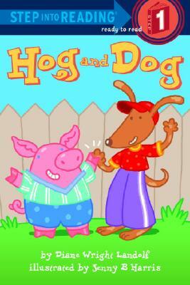 Hog and Dog by Diane Wright Landolf