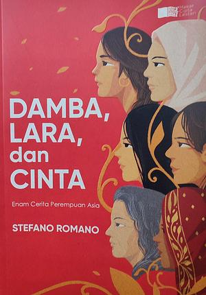 Damba, Lara dan Cinta by Stefano Romano