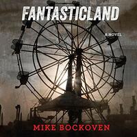 Fantasticland by Mike Bockoven