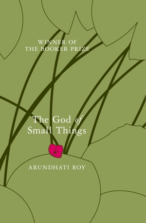 The God of Small Things by Arundhati Roy