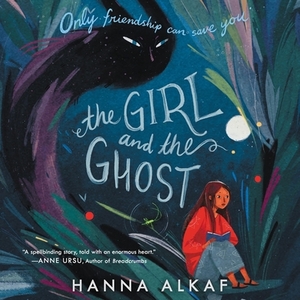 The Girl and the Ghost by Hanna Alkaf