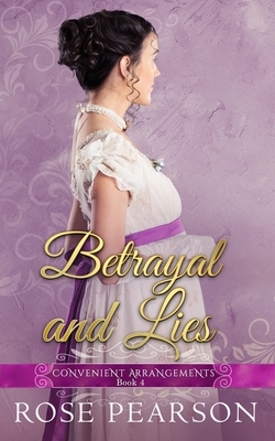 Betrayal and Lies by Rose Pearson