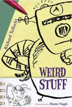 Weird Stuff by Richard Tulloch