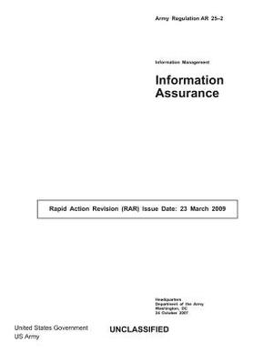 Army Regulation AR 25-2 Information Assurance by United States Government Us Army