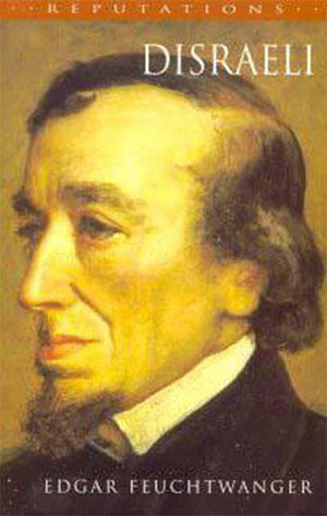 Disraeli by Edgar Feuchtwanger